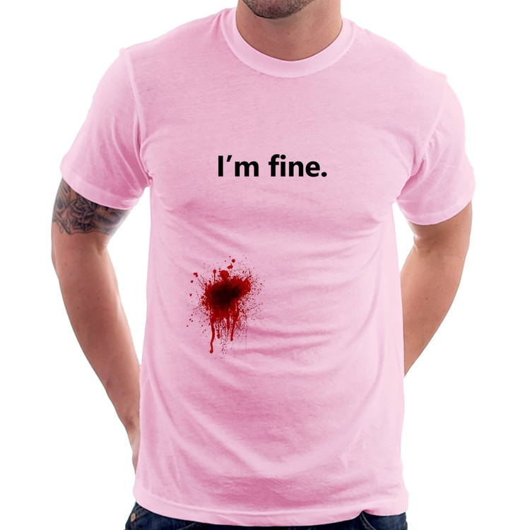Camiseta I'm fine - Rosa Bebê