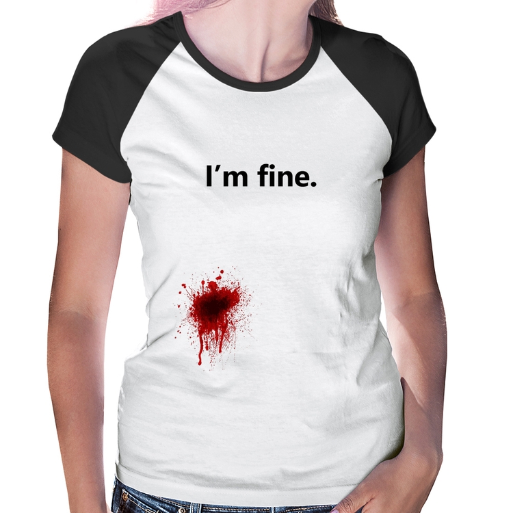 Baby Look Raglan I'm fine