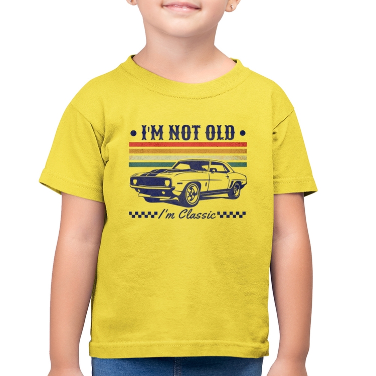 Camiseta Algodão Infantil I'm Not Old, I'm Classic: Não Sou Velho, Sou Clássico - Amarelo Canário
