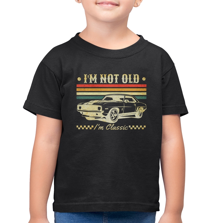 Camiseta Algodão Infantil I'm Not Old, I'm Classic: Não Sou Velho, Sou Clássico