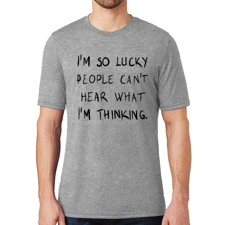 Camiseta I'm so Lucky  - Cinza