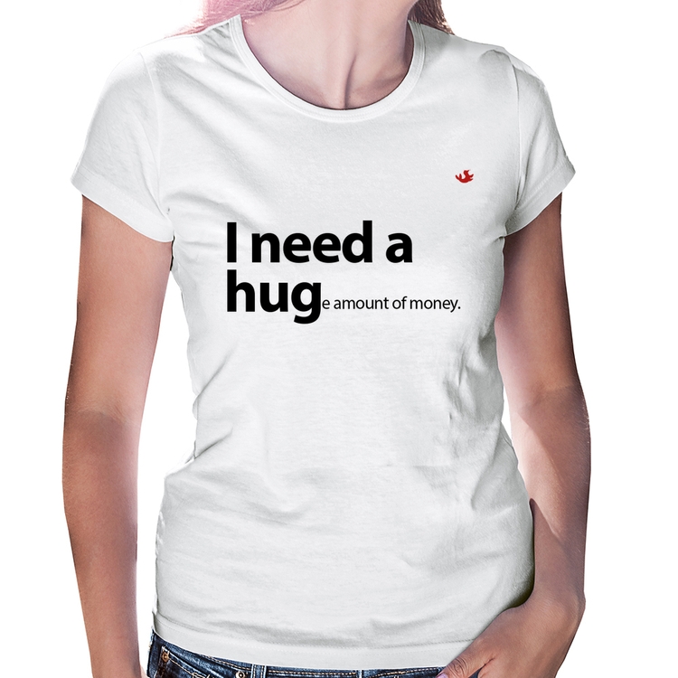 Baby Look I need a huge amount of money