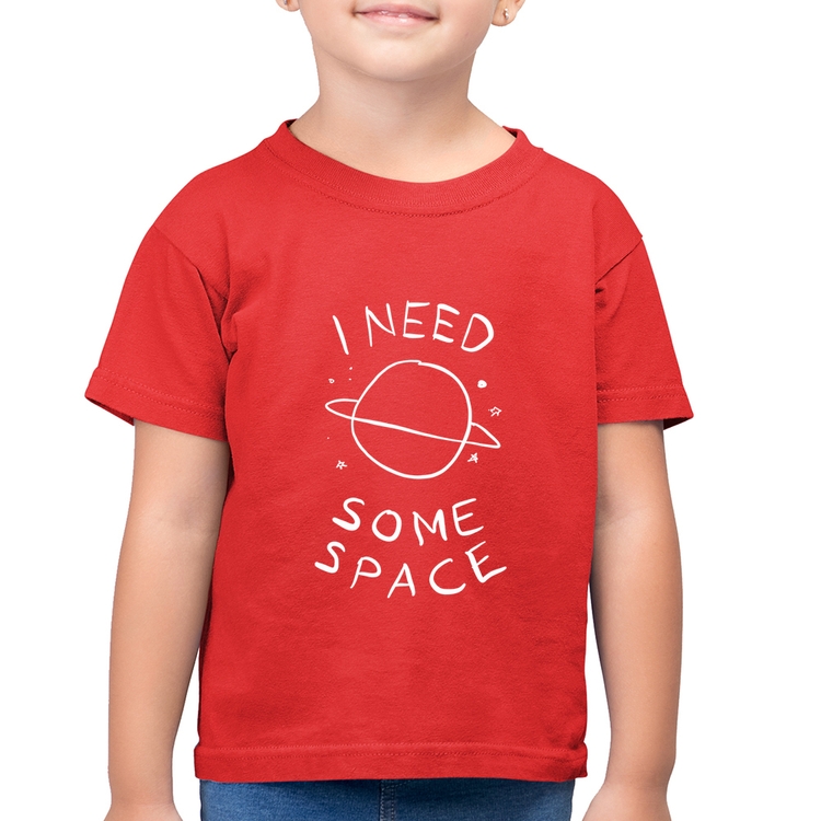 Camiseta Algodão Infantil I Need Some Space - Vermelha