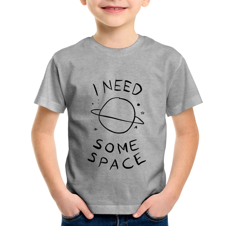 Camiseta Infantil I Need Some Space - Cinza