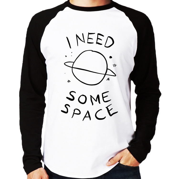 Camiseta Raglan I Need Some Space Manga Longa