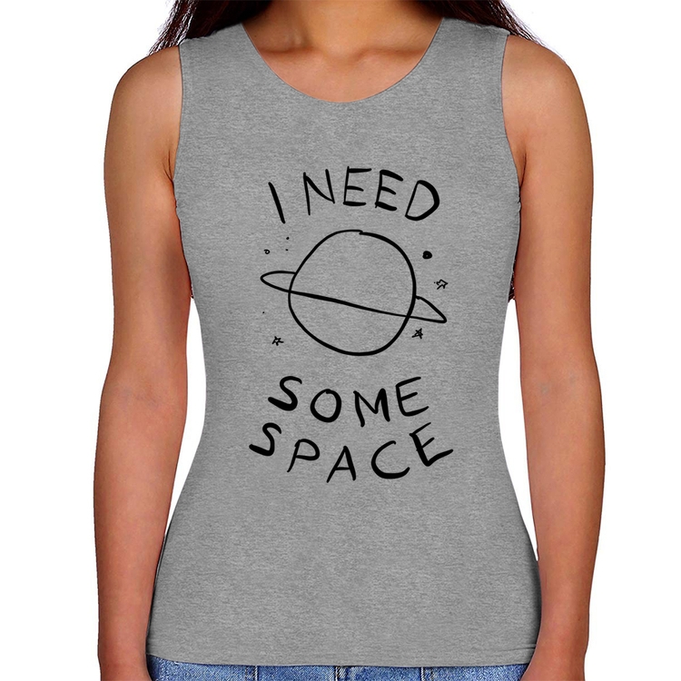 Regata Feminina I Need Some Space - Cinza