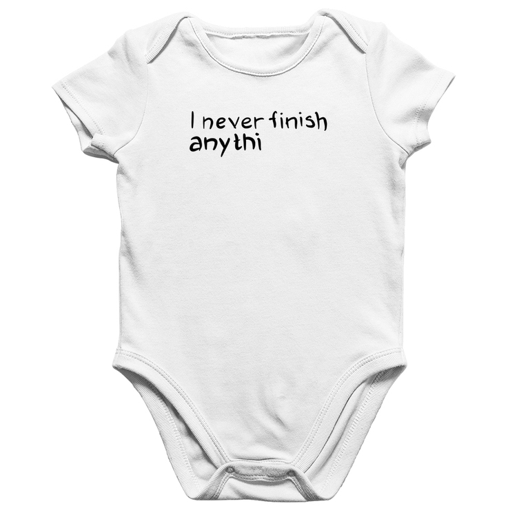 Body Bebê Algodão I Never Finish Anything - Branco