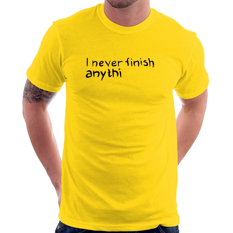 Camiseta I Never Finish Anything - Amarela