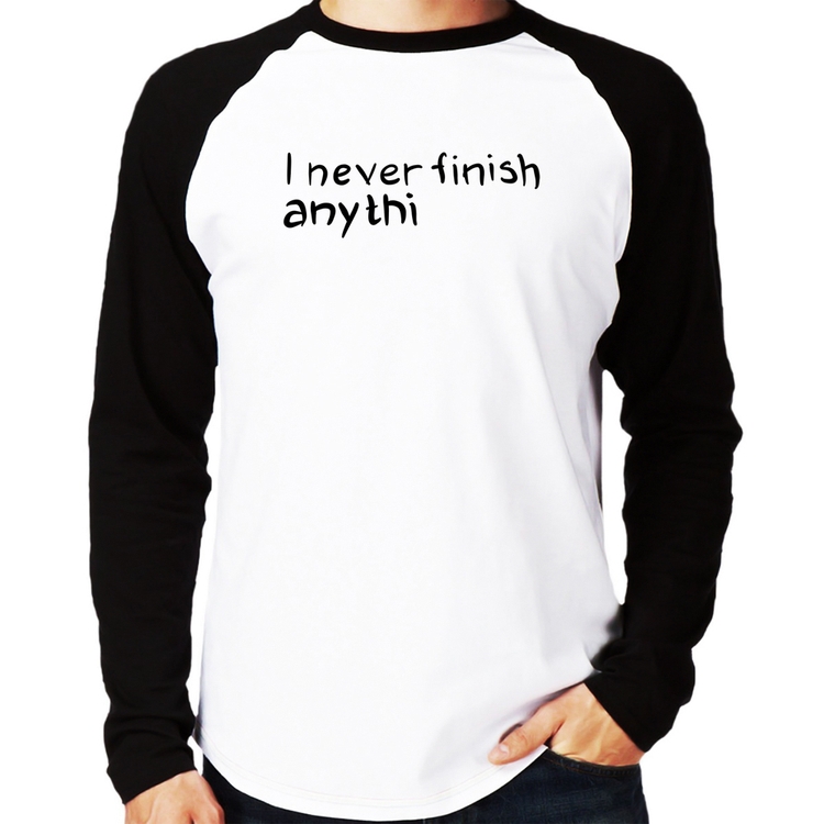 Camiseta Raglan I Never Finish Anything Manga Longa
