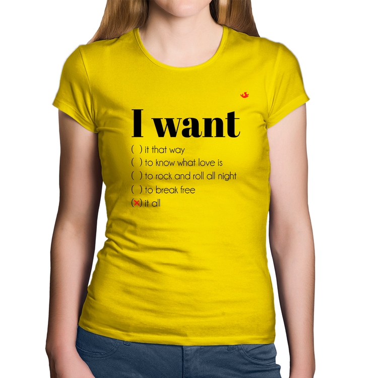 Baby Look Algodão I want... - Amarela