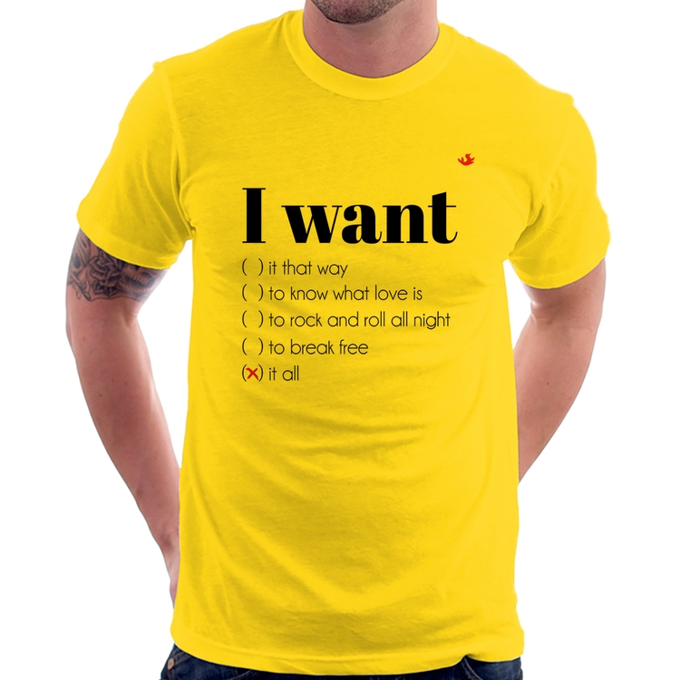 Camiseta I want... - Amarela