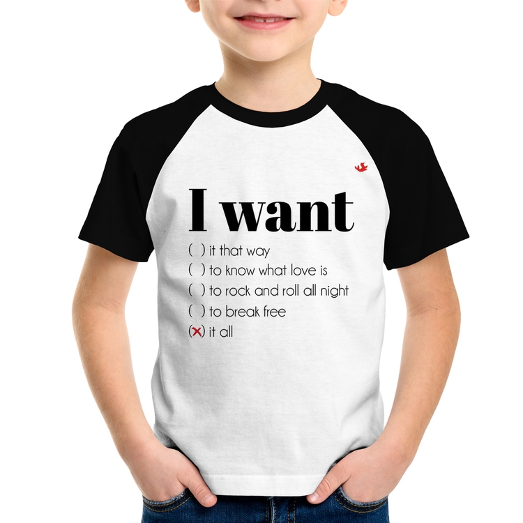 Camiseta Raglan Infantil I want...