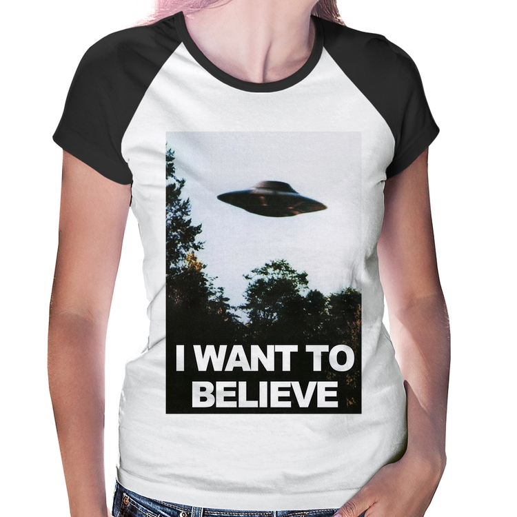 Baby Look Raglan I Want To Believe