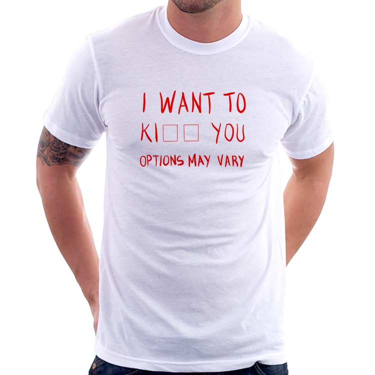 Camiseta I want to kiss you