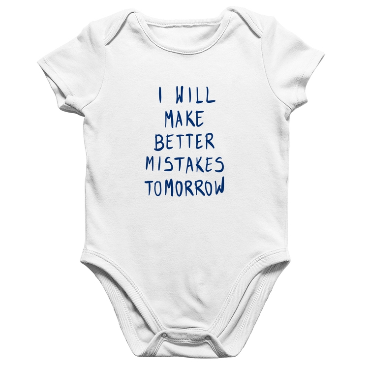 Body Bebê Algodão I will make better mistakes tomorrow - Branco