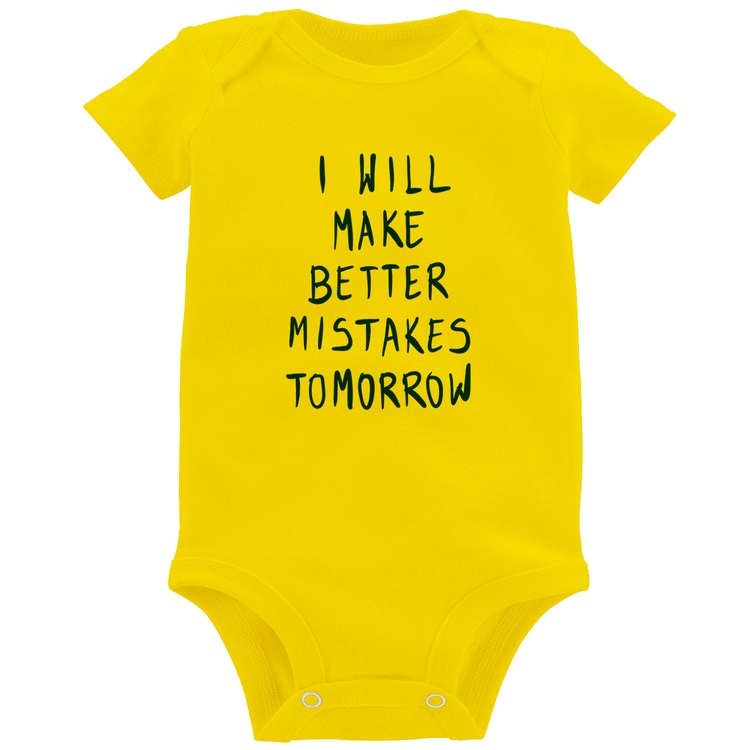 Body Bebê I will make better mistakes tomorrow - Amarelo