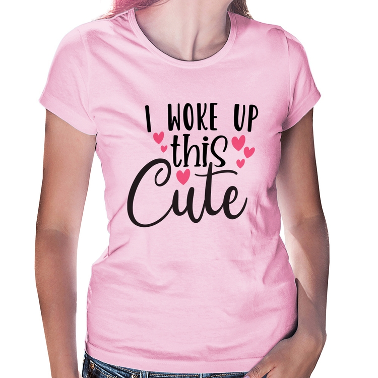 Baby Look I woke up this cute - Rosa Bebê