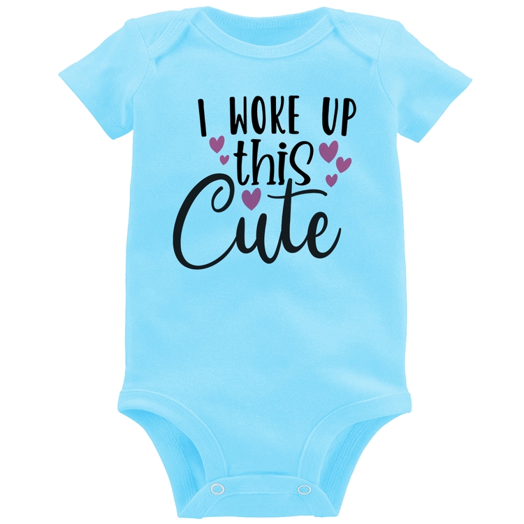 Body Bebê I woke up this cute - Azul Bebê