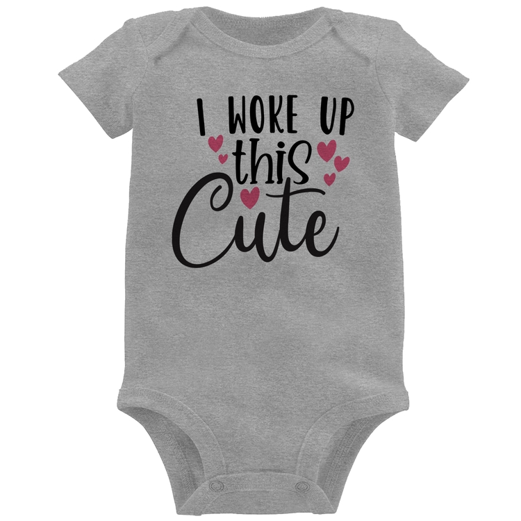 Body Bebê I woke up this cute - Cinza