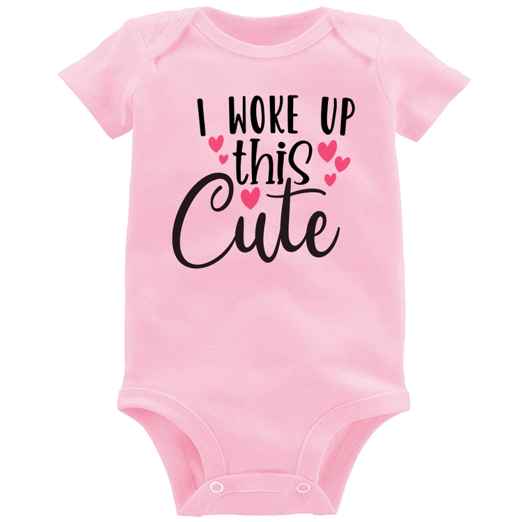 Body Bebê I woke up this cute - Rosa Bebê