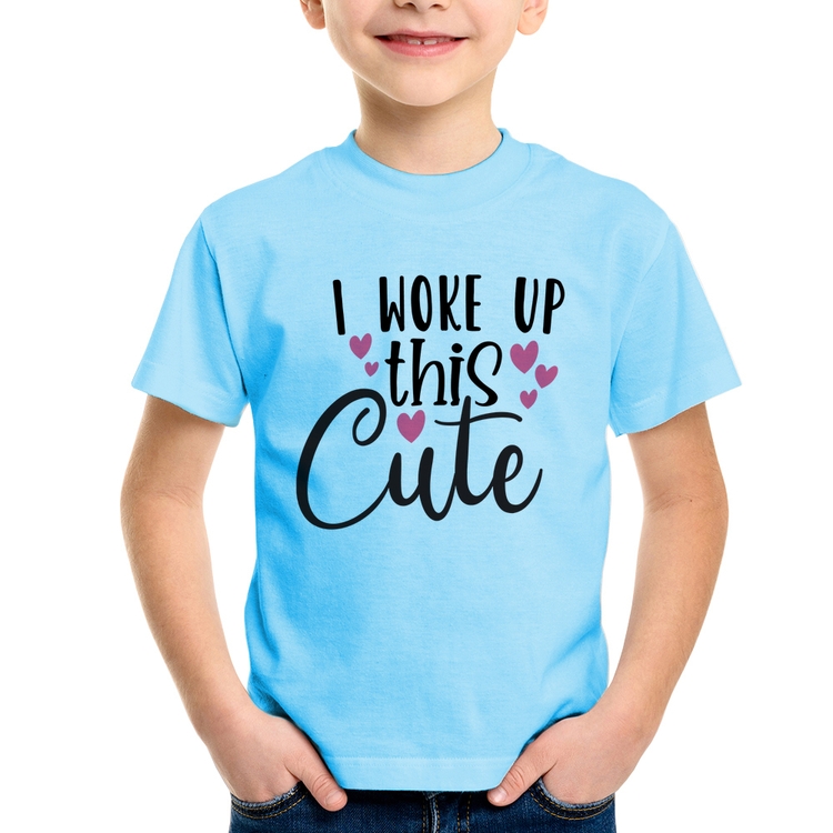 Camiseta Infantil I woke up this cute - Azul Bebê
