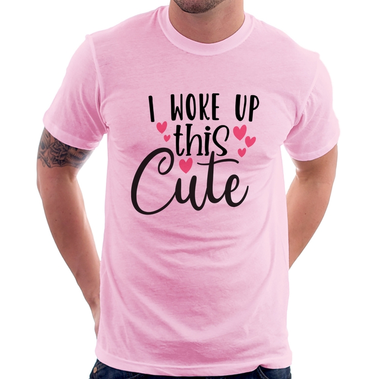 Camiseta I woke up this cute - Rosa Bebê