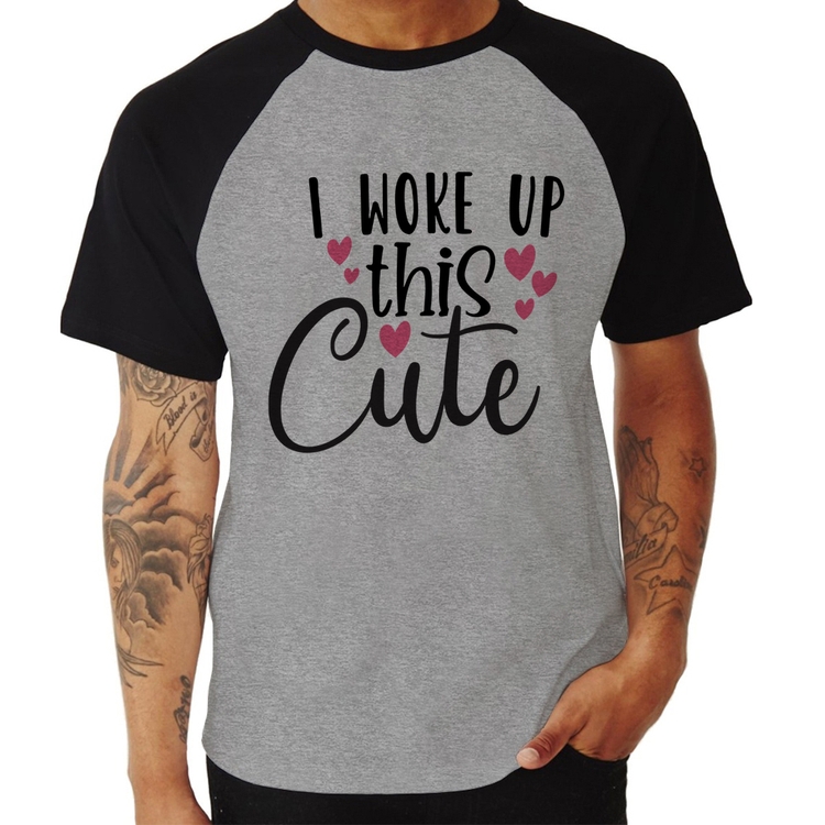 Camiseta Raglan I woke up this cute - Cinza/Preto