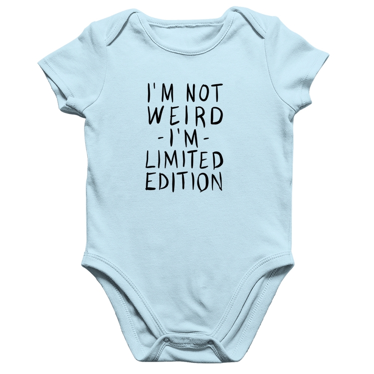 Body Bebê Algodão Im not weird Im limited edition - Azul Bebê