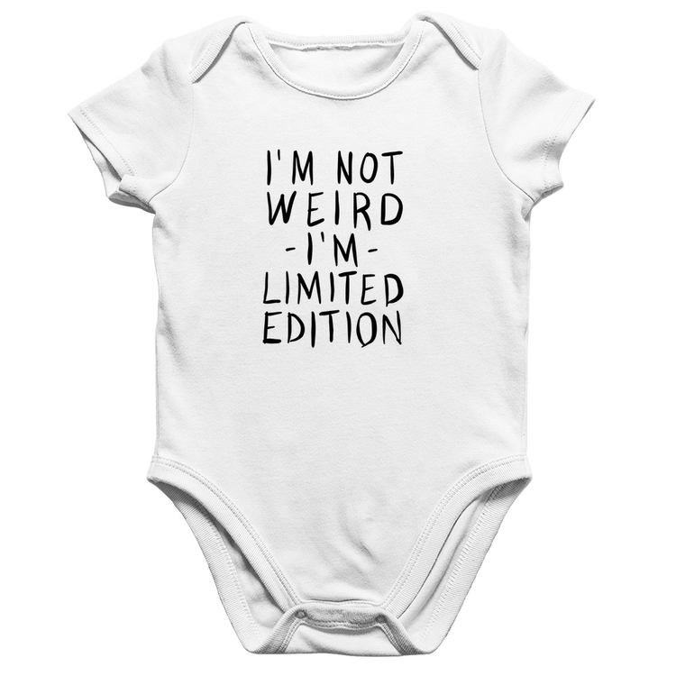 Body Bebê Algodão Im not weird Im limited edition - Branco