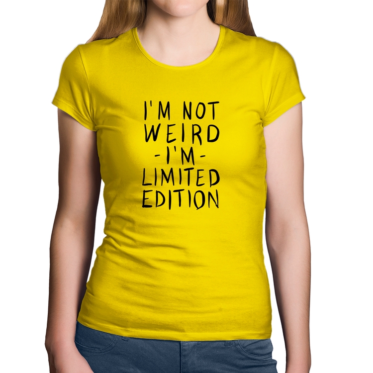 Baby Look Algodão Im not weird Im limited edition - Amarela