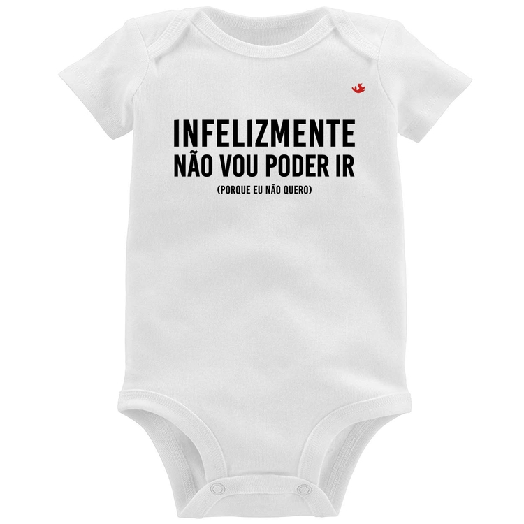 Body Bebê Infelizmente não vou poder ir