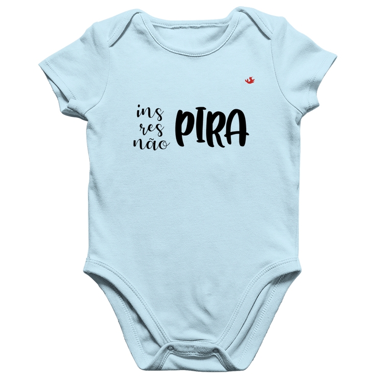 Body Bebê Algodão Inspira, respira, não pira - Azul Bebê