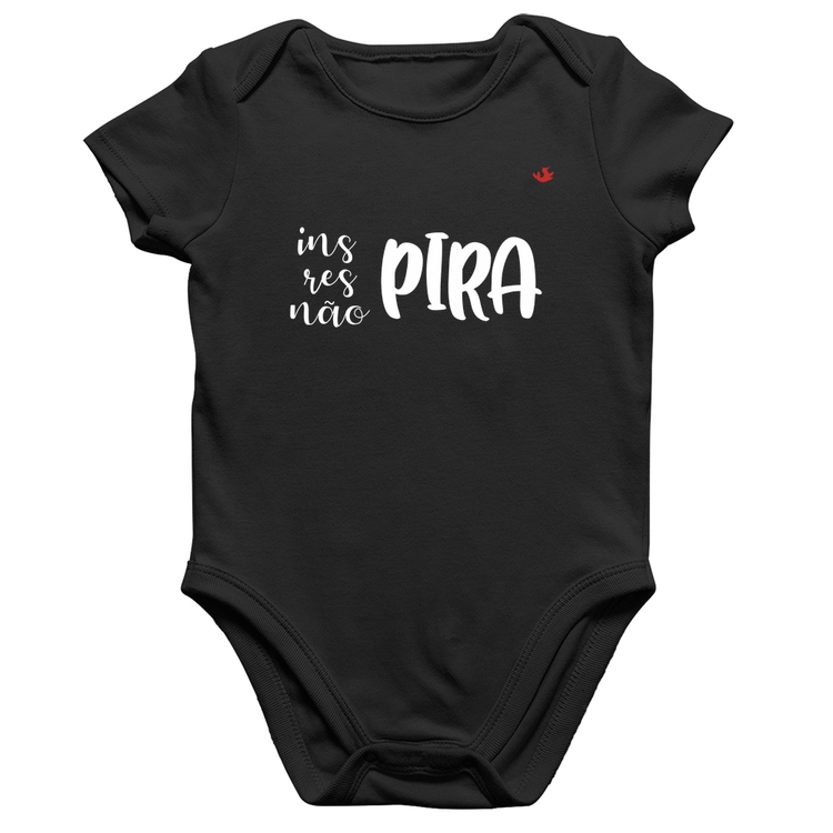 Body Bebê Algodão Inspira, respira, não pira