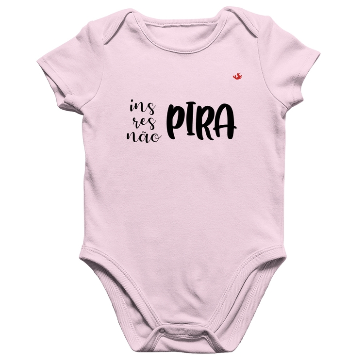 Body Bebê Algodão Inspira, respira, não pira - Rosa Bebê