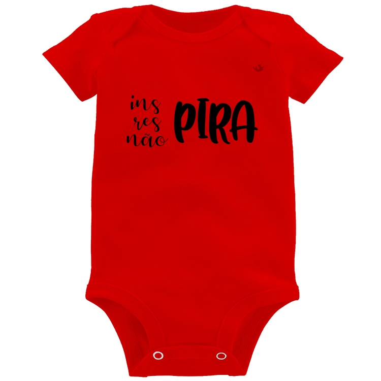 Body Bebê Inspira, respira, não pira - Vermelho
