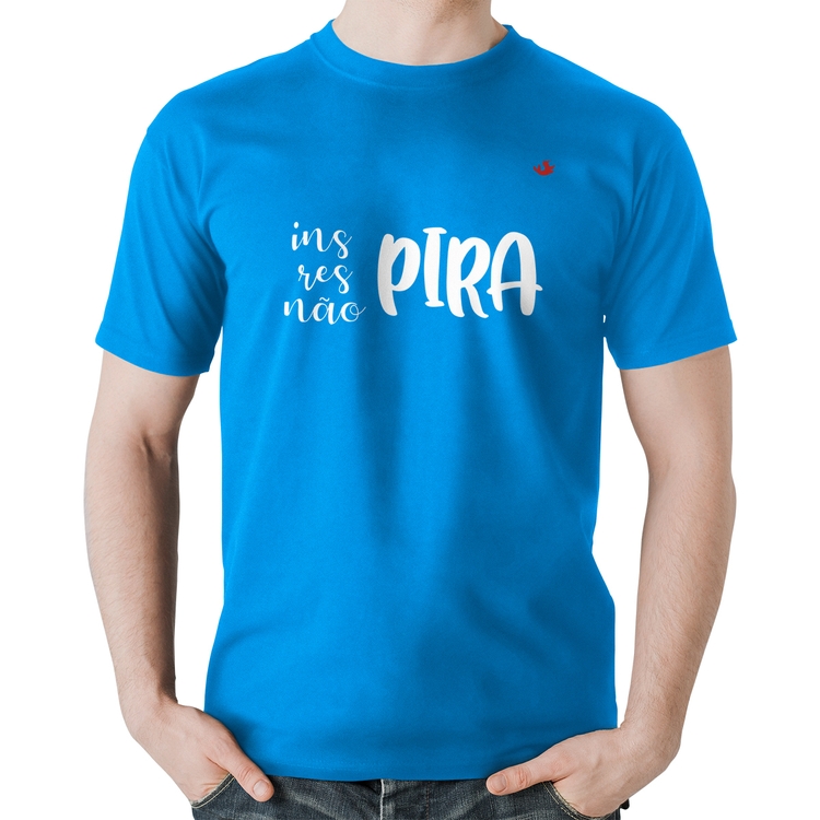 Camiseta Algodão Inspira, respira, não pira - Azul
