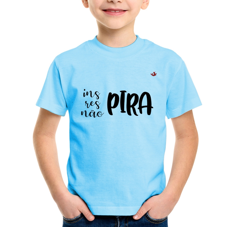 Camiseta Infantil Inspira, respira, não pira - Azul Bebê