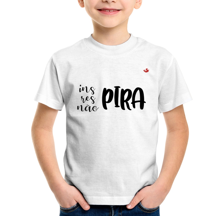 Camiseta Infantil Inspira, respira, não pira