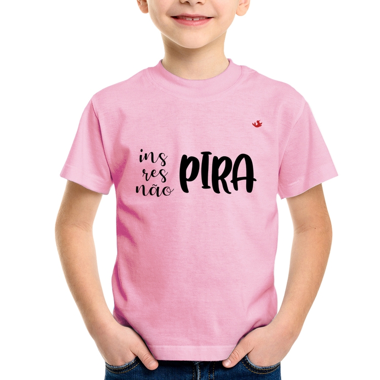 Camiseta Infantil Inspira, respira, não pira - Rosa Bebê
