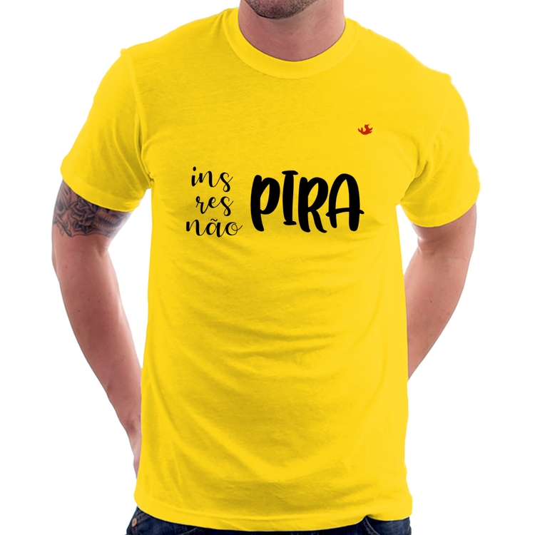 Camiseta Inspira, respira, não pira - Amarela