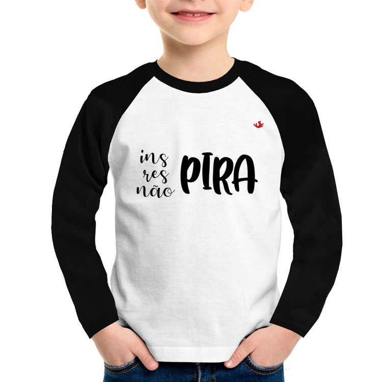 Camiseta Raglan Infantil Inspira, respira, não pira Manga Longa