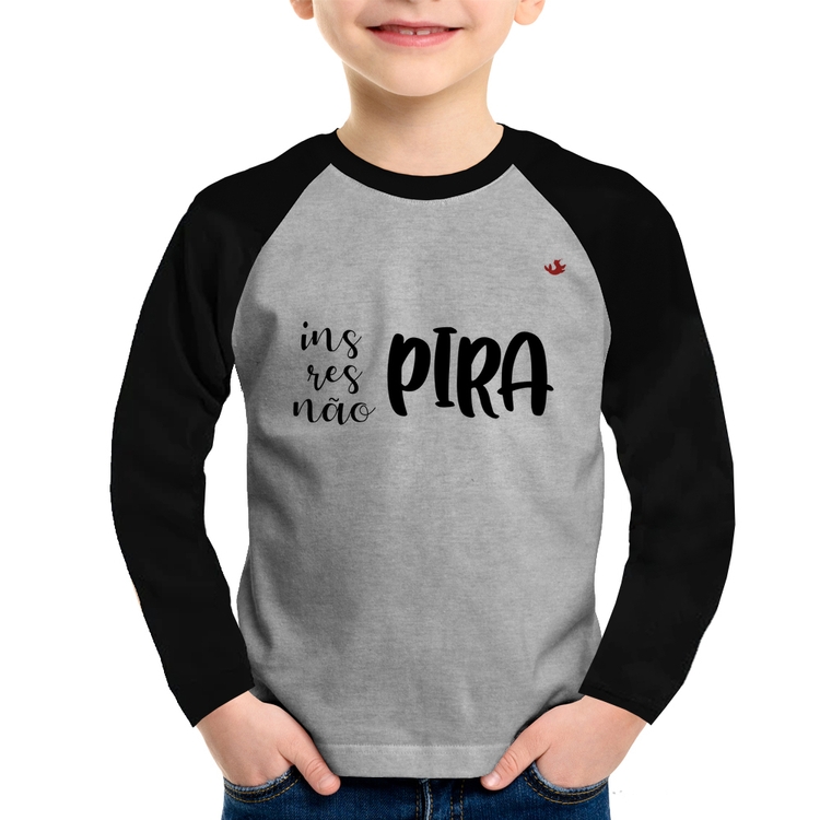 Camiseta Raglan Infantil Inspira, respira, não pira Manga Longa - Cinza/Preto