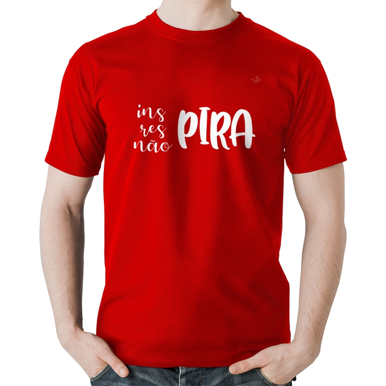 Camiseta Algodão Inspira, respira, não pira - Vermelha
