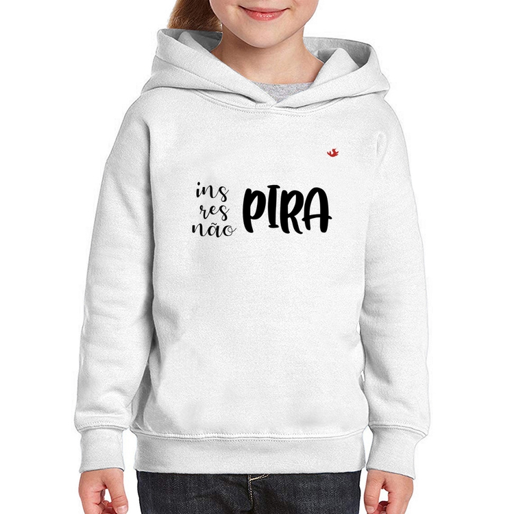 Moletom Infantil Inspira, respira, não pira