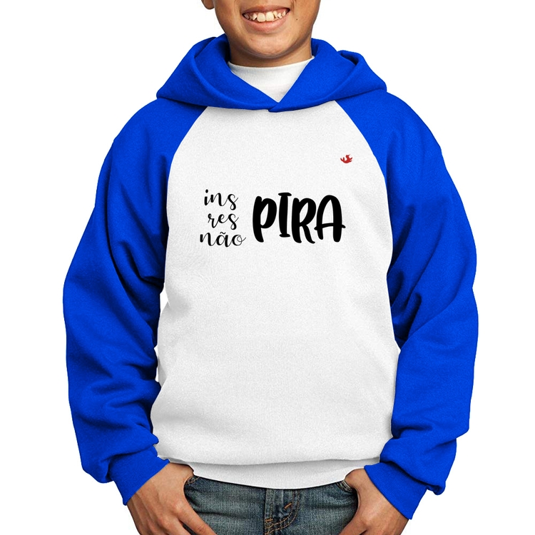 Moletom Infantil Inspira, respira, não pira - Branco/Azul