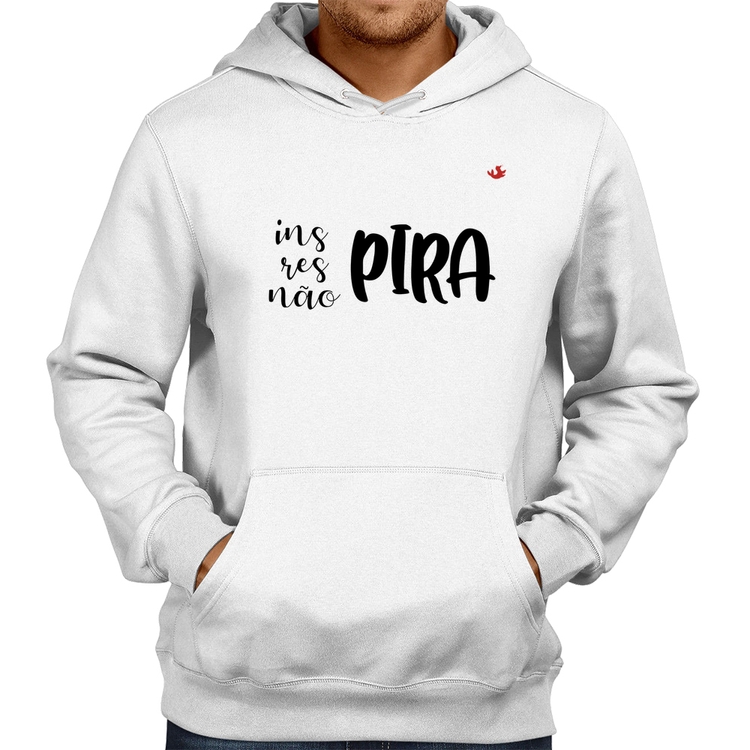 Moletom Inspira, respira, não pira - Branco