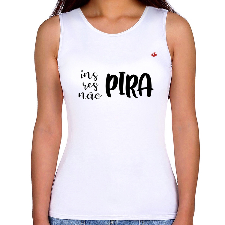 Regata Feminina Inspira, respira, não pira