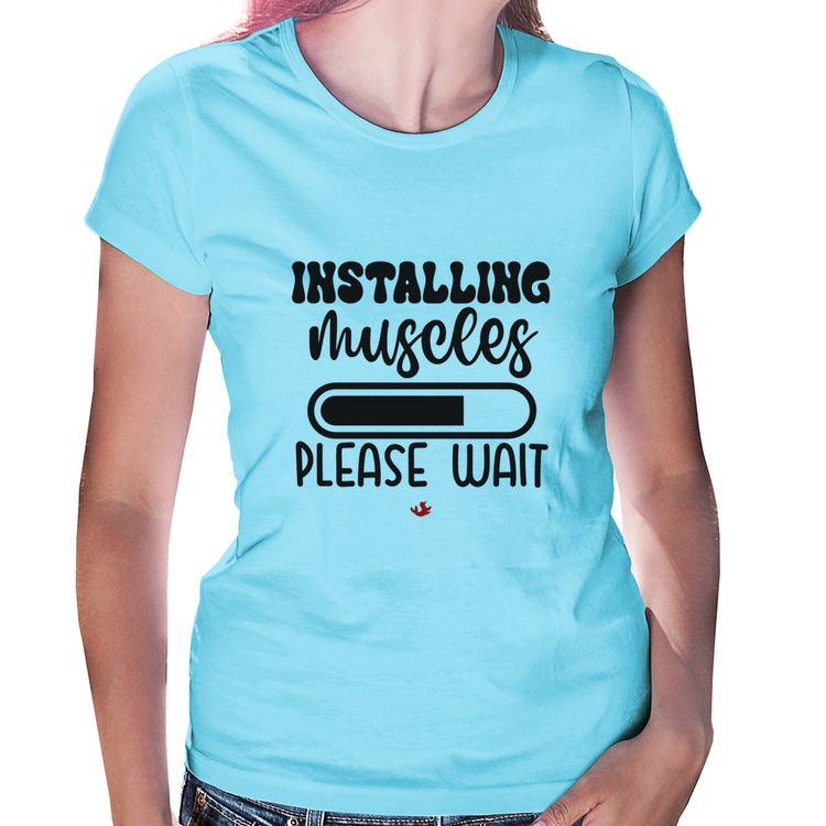 Baby Look Installing Muscles - Azul Bebê