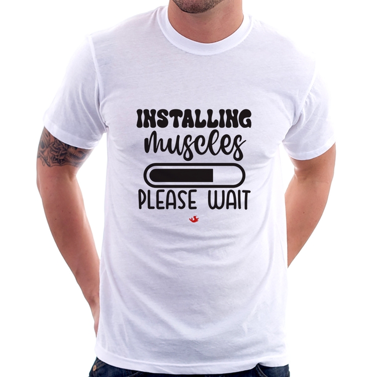 Camiseta Installing Muscles