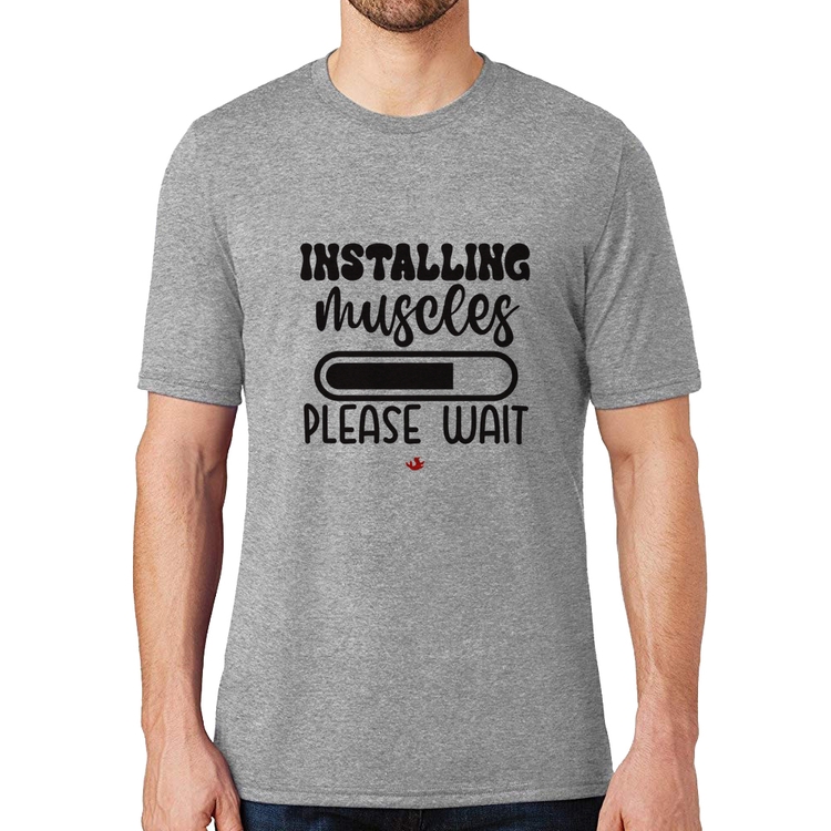 Camiseta Installing Muscles - Cinza